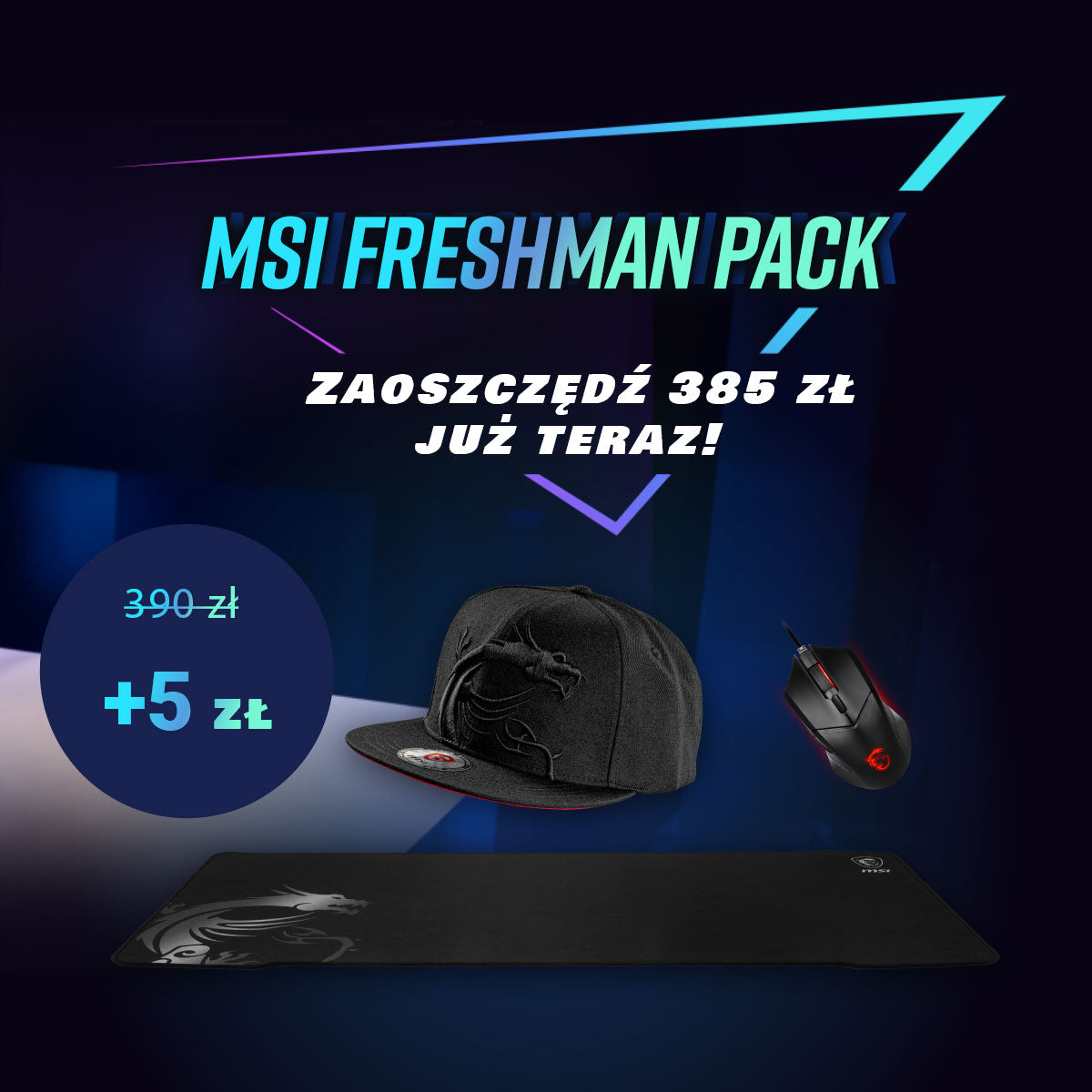 MSI Freshman Paket (o wartości 390 zł)